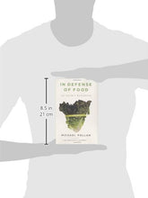 Load image into Gallery viewer, In Defense of Food: An Eater's Manifesto