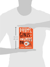 Load image into Gallery viewer, Drums, Girls, and Dangerous Pie