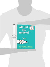 Load image into Gallery viewer, Are You My Mother ?