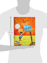 Load image into Gallery viewer, No, David!