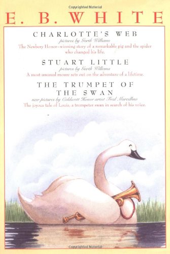 E. B. White Box Set: Charlotte's Web, Stuart Little, The Trumpet of th ...