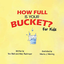 Load image into Gallery viewer, How Full Is Your Bucket? For Kids