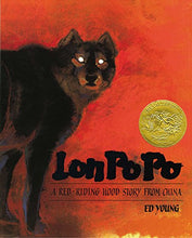 Load image into Gallery viewer, Lon Po Po: A Red-Riding Hood Story from China (1990 Caldecott Medal)