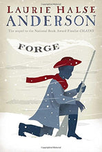 Load image into Gallery viewer, Forge (The Seeds of America Trilogy)