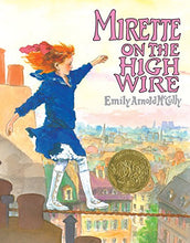 Load image into Gallery viewer, Mirette on the High Wire (1993 Caldecott Medal)