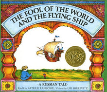Load image into Gallery viewer, The Fool of the World and the Flying Ship: A Russian Tale (1969 Caldecott Medal)