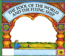 Load image into Gallery viewer, The Fool of the World and the Flying Ship: A Russian Tale (1969 Caldecott Medal)