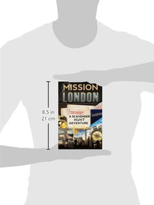 Mission London: A Scavenger Hunt Adventure