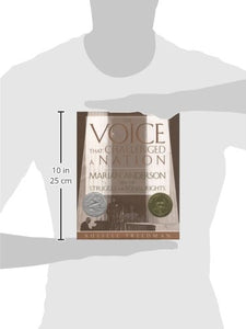 The Voice That Challenged a Nation: Marian Anderson and the Struggle for Equal Rights (2005 Newbery Honor)