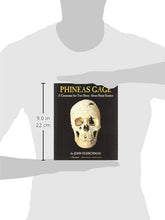 Load image into Gallery viewer, Phineas Gage: A Gruesome but True Story About Brain Science