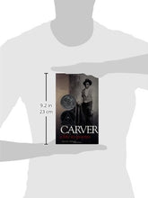 Load image into Gallery viewer, Carver: A Life in Poems (2002 Newbery Honor)