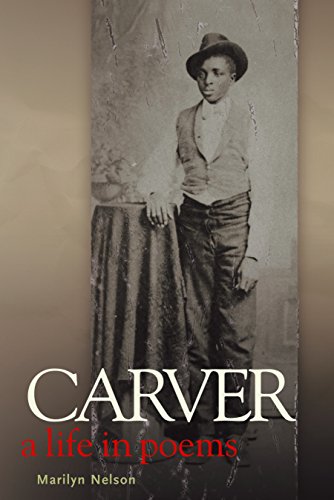 Carver: A Life in Poems (2002 Newbery Honor)