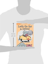 Load image into Gallery viewer, Let&#39;s Go for a Drive! (An Elephant and Piggie Book)