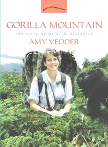 Gorilla Mountain: The Story of Wildlife Biologist Amy Vedder