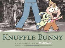 Load image into Gallery viewer, Knuffle Bunny: A Cautionary Tale