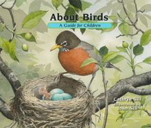 Load image into Gallery viewer, About Birds: A Guide for Children