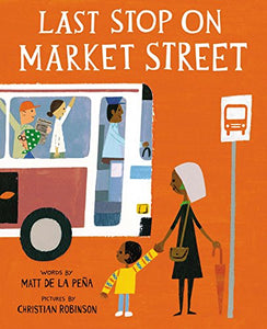 Last Stop on Market Street (2016 Newbery)