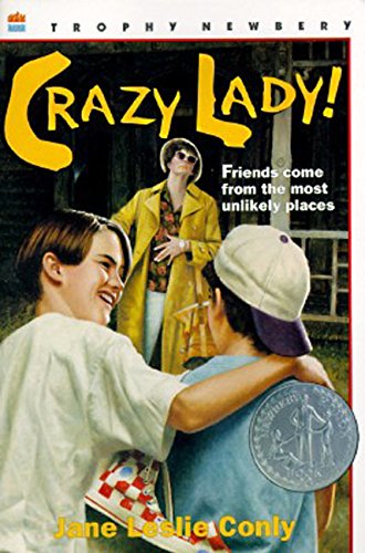 Crazy Lady! (1994 Newbery Honor)