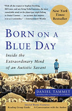 Load image into Gallery viewer, Born On A Blue Day: Inside the Extraordinary Mind of an Autistic Savant