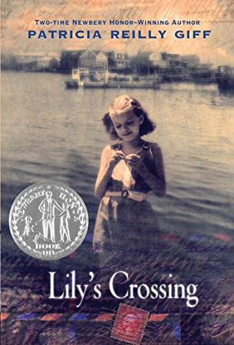 Lily's Crossing (1998 Newbery Honor)