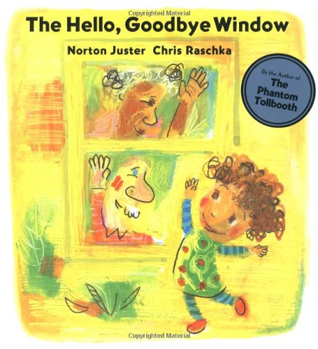 The Hello, Goodbye Window (2006 Caldecott Medal)