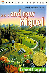 ...And Now Miguel (1954 Newbery)