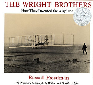 The Wright Brothers: How They Invented the Airplane (1992 Newbery Honor)