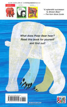 Load image into Gallery viewer, Polar Bear, Polar Bear, What Do You Hear?