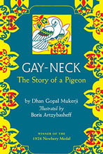 Load image into Gallery viewer, Gay Neck: The Story of a Pigeon (1928 Newbery)