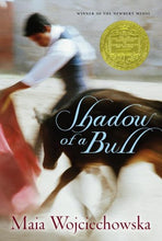 Load image into Gallery viewer, Shadow of a Bull (1965 Newbery)
