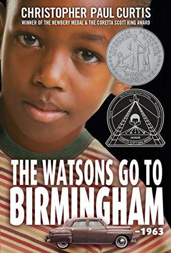 The Watsons Go to Birmingham: 1963 (1996 Newbery Honor)