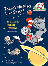 Load image into Gallery viewer, There&#39;s No Place Like Space: All About Our Solar System (Cat in the Hat&#39;s Learning Library)