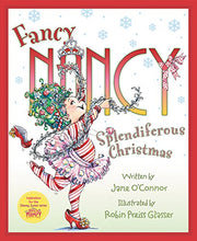 Load image into Gallery viewer, Fancy Nancy: Splendiferous Christmas