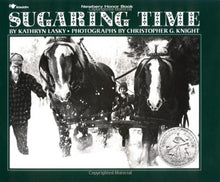 Load image into Gallery viewer, Sugaring Time (1984 Newbery Honor)