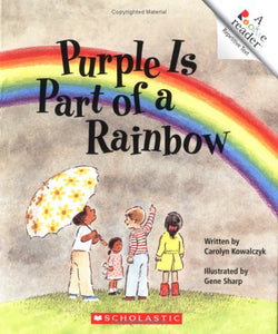 Purple Is Part of a Rainbow (Rookie Reader) (Rookie Reader Repetitive Text)