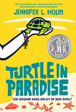 Load image into Gallery viewer, Turtle in Paradise (2011 Newbery Honor)