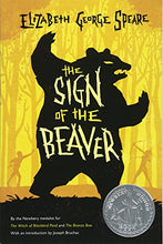 Load image into Gallery viewer, The Sign of the Beaver (1984 Newbery Honor)