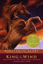 Load image into Gallery viewer, King of the Wind: The Story of the Godolphin Arabian (1949 Newbery)