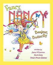 Load image into Gallery viewer, Fancy Nancy: Bonjour, Butterfly