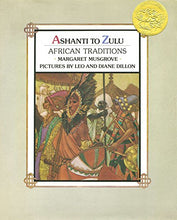Load image into Gallery viewer, Ashanti to Zulu: African Traditions (1977 Caldecott Medal)