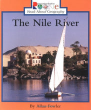 Load image into Gallery viewer, The Nile River (Rookie Read-About Geography)