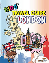 Load image into Gallery viewer, Kids&#39; Travel Guide - London