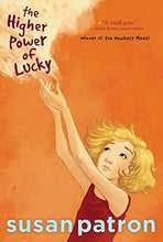 Load image into Gallery viewer, The Higher Power of Lucky (2007 Newbery)