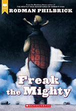Load image into Gallery viewer, Freak the Mighty