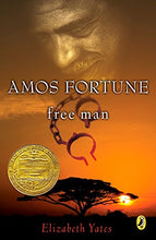 Load image into Gallery viewer, Amos Fortune, Free Man (1951 Newbery)