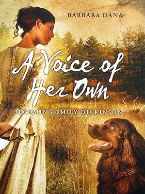 A Voice of Her Own : Becoming Emily Dickinson(Hardback) - 2009 Edition