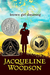 Brown Girl Dreaming (2015 Newbery Honor)