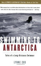 Load image into Gallery viewer, Swimming to Antarctica: Tales of a Long-Distance Swimmer