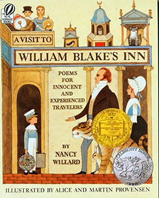 A Visit to William Blake's Inn: Poems for Innocent and Experienced Travelers (1982 Newbery)