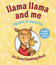 Load image into Gallery viewer, Llama Llama and Me: My Book of Memories